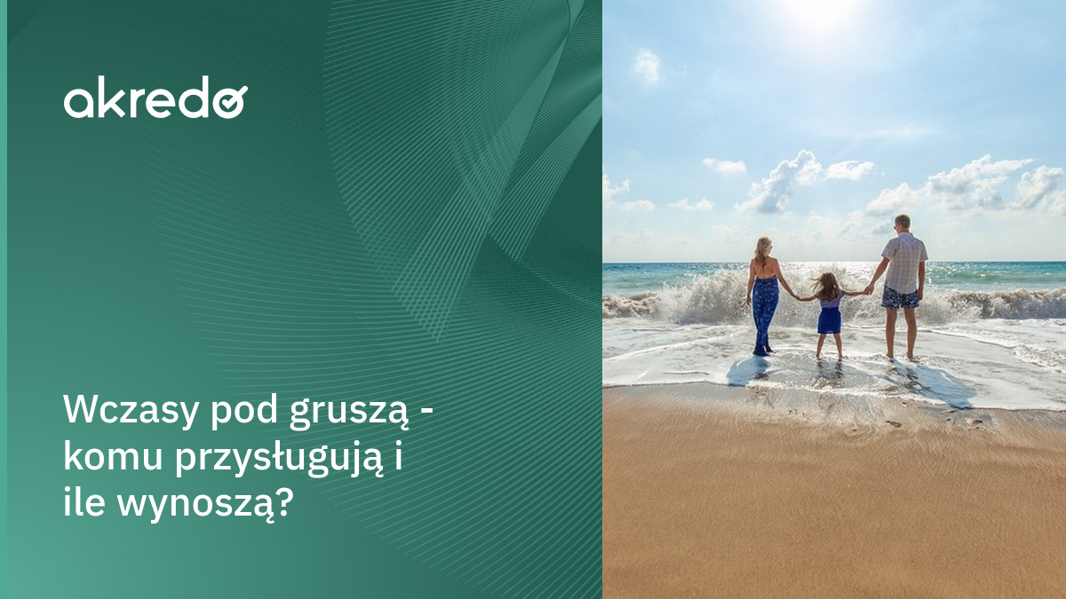 Wczasy pod gruszą - najważniejsze informacje | akredo.pl