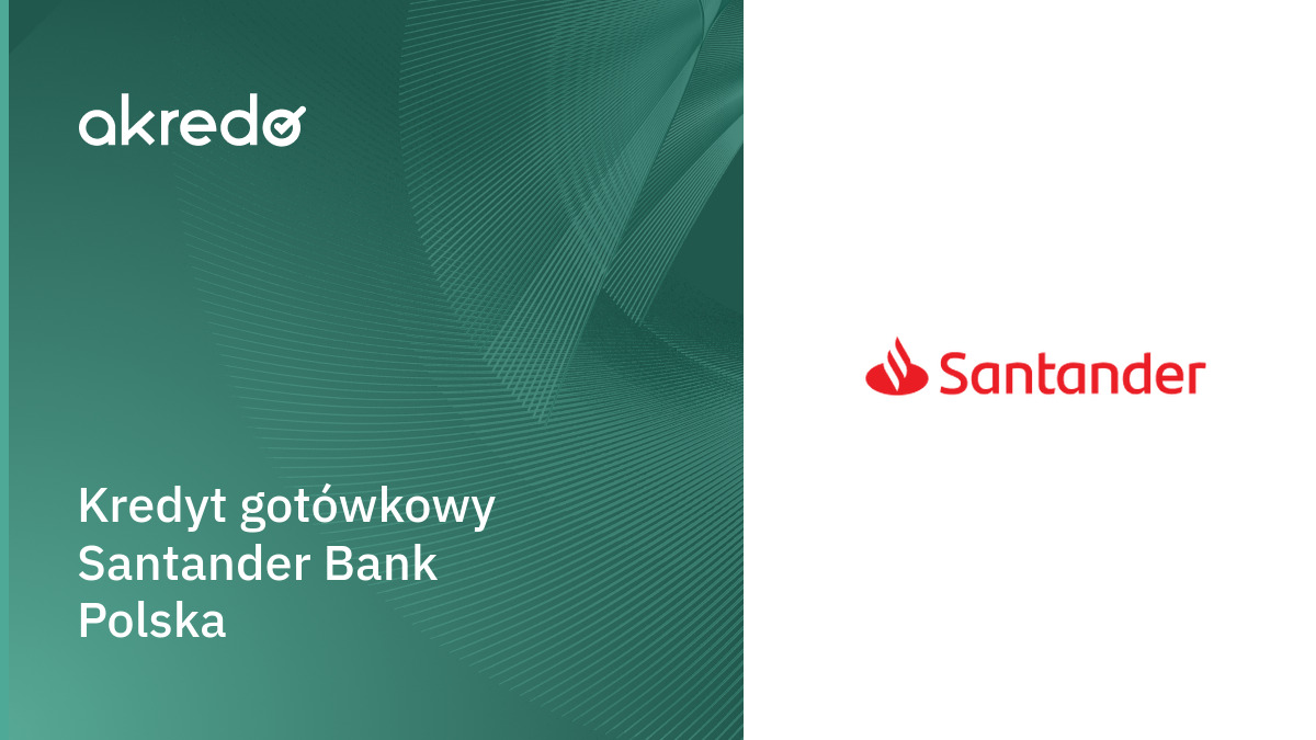 Kredyt Gotówkowy Santander Kalkulator Rat I Opinie Akredo Pl