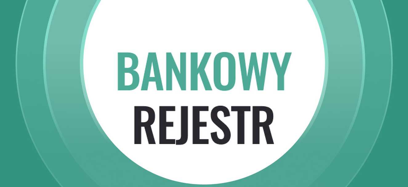 Czym zajmuje się Bankowy Rejestr?